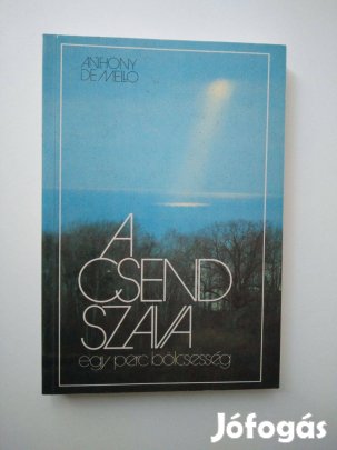 Anthony De Mello - A csend szava
