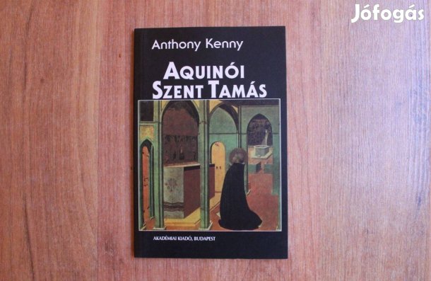 Anthony Kenny - Aquinói Szent Tamás
