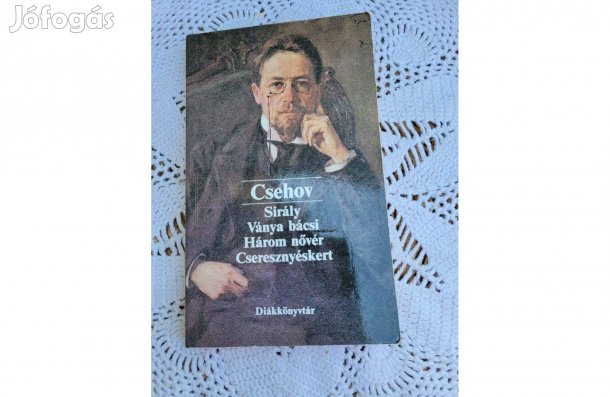 Anton Pavlovics Csehov Négy színmű