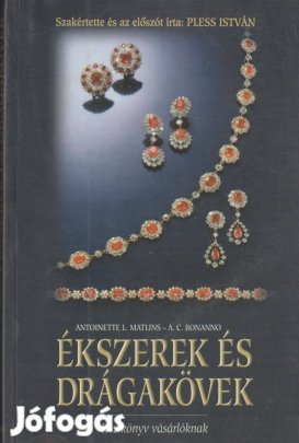 Antonio C. Bonanno Antoinette Leonard Matlins: Ékszerek és drágaköve