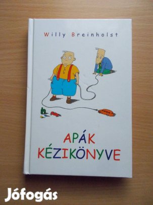 Apák kézikönyve, Willy Breinholst