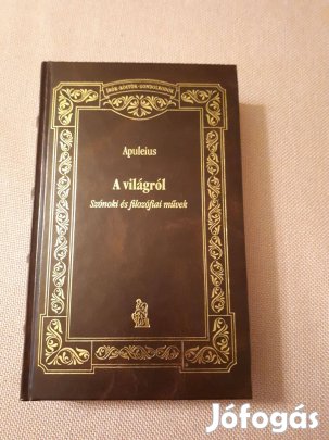 Apuleius: A világról Szónoki és filozófiai művek