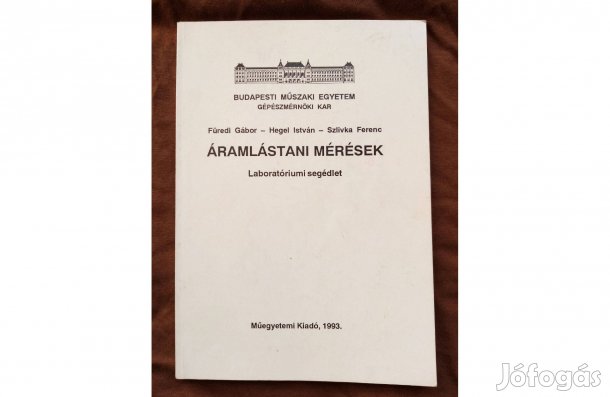 Áramlástani mérések Laboratóriumi segédlet - BME jegyzet