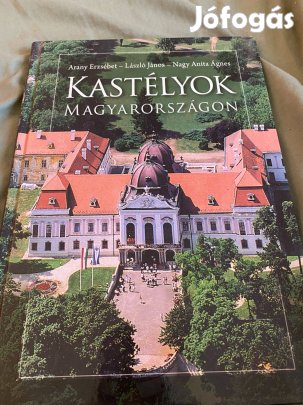 Arany Erzsébet-László J-Nagy A Kastélyok Magyarországon