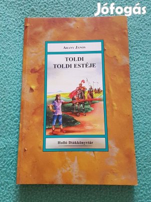 Arany János: Toldi/Toldi estéje könyv