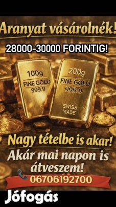 Aranyat vennék 