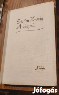 Arcképek - Stefan Zweig