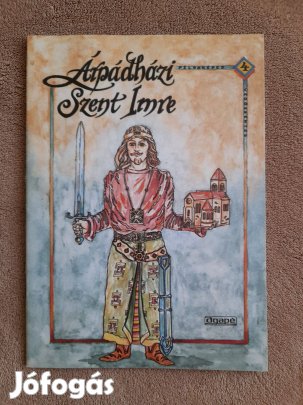 Árpás Károly: Árpádházi Szent Imre
