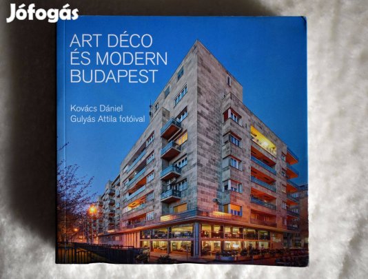 Art déco és modern Budapest - Kovács Dániel