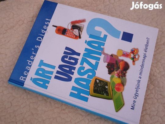 Árt vagy használ - a mindennapokban +méregtelenítés