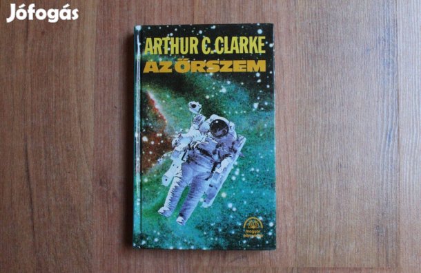 Arthur C.Clarke - Az őrszem