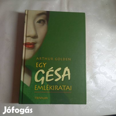 Arthur Golden: Egy gésa emlékiratai