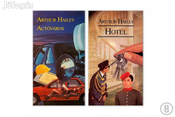 Arthur Hailey: Autóváros, Hotel - - - (Csak személyesen!)