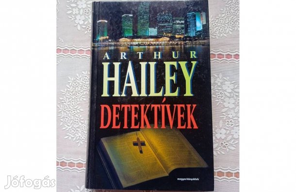 Arthur Hailey - Detektívek