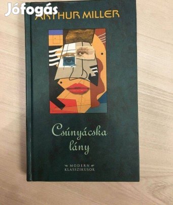 Arthur Miller: Csúnyácska lány c. regény, novella, újszerű