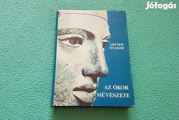 Artner Tivadar: Az ókor művészete könyv