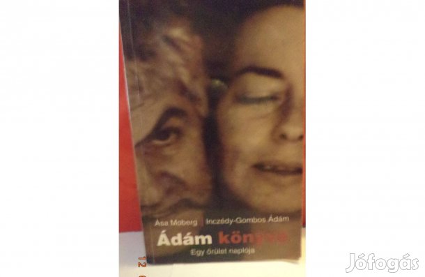 Ása Moberg - Inczédy-Gombos Ádám: Ádám könyve