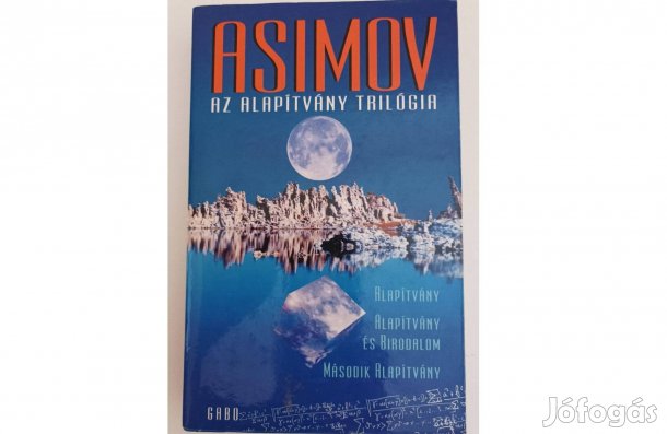 Asimov: Az Alapítvány Trilógia - Gabo Kiadó