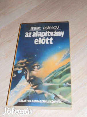 Asimov: Az Alapítvány előtt (6999)
