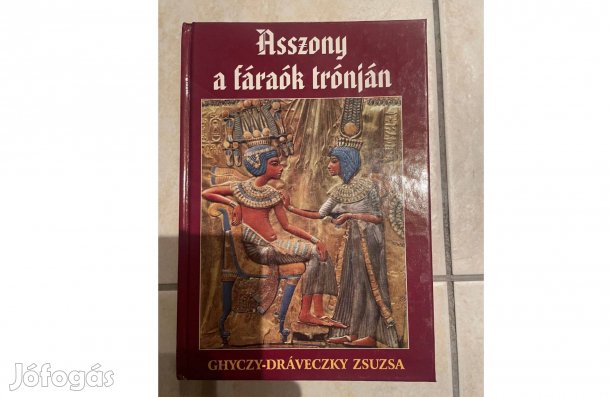 Asszony a fáraók trónján könyv eladó