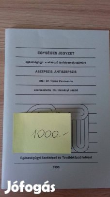 Aszepszis, antiszepszis jegyzet