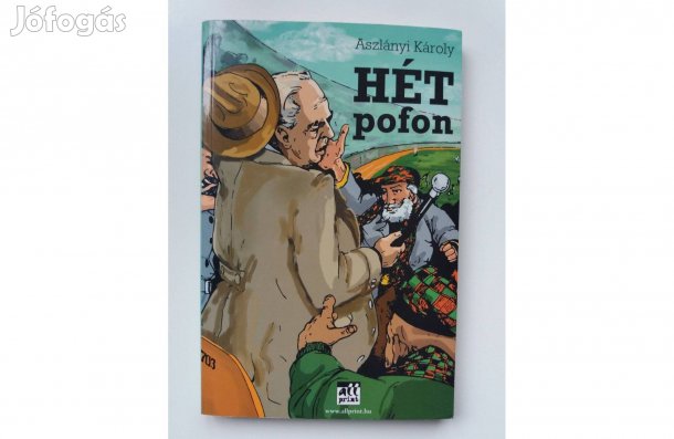 Aszlányi Károly: Hét pofon