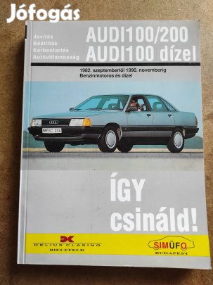 Audi 100 200 javítási karbantartási. Így csináld 