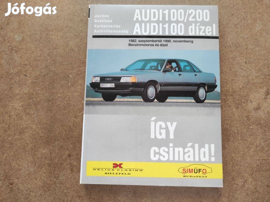 Audi 100, 200 javítási karbantartási. Így Csináld
