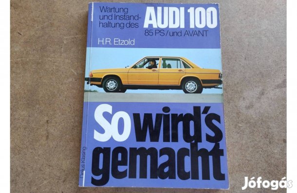 Audi 100 javítási karbantartási könyv