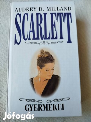 Audrey Dee Milland - Scarlett gyermekei
