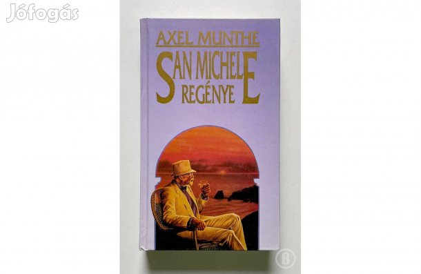 Axel Munthe: San Michele regénye - - - (Csak személyesen!)