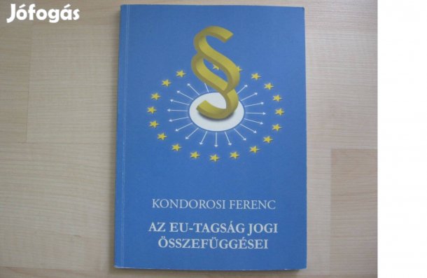 Az EU-tagság jogi összefüggései