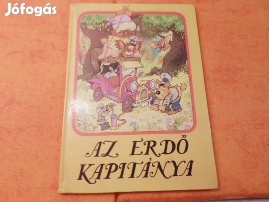 Az Erdő Kapitánya Dargay Attila, Hévízi Gábor, 1988, Gyermekkönyv