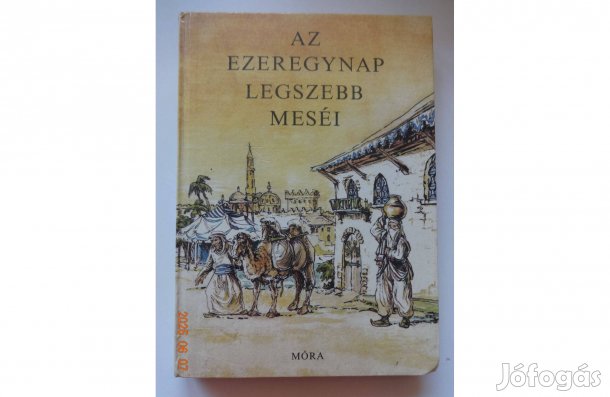 Az Ezeregynap Legszebb Meséi - Barczánfalvi Ferenc rajzaival