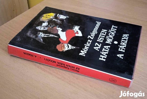 Az Isten háta mögött-A fáklya. Móricz