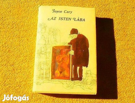 Az Isten lába - Joyce Cary - Új könyv