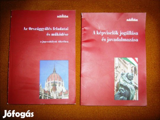 Az Országgyűlés szervezetei, feladatai. Képviselők jogállása 3 kötet