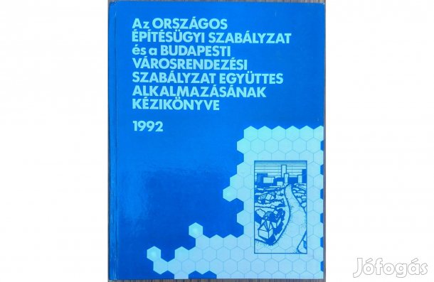 Az Országos Építésügyi és a Budapesti Városrendezési Szabályzat