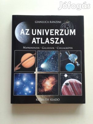 Az Univerzum atlasza - Naprendszer, galaxisok, csillagképek