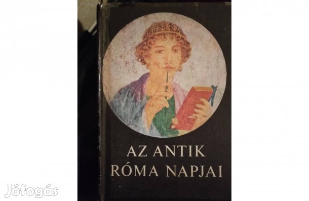 Az antik Róma napjai