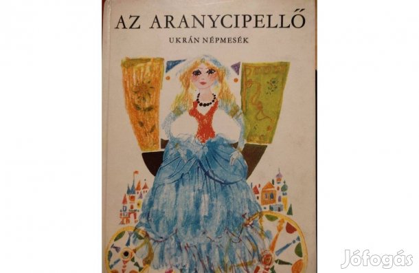 Az aranycipellő ( ukrán népmesék) 1976