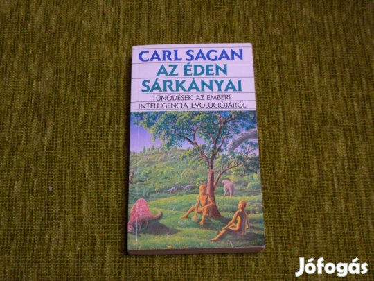 Az éden sárkányai - Tűnődések az emberi intelligencia evolúciójáról