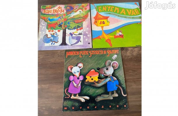 Az égig érő fa, Minden egér szereti a sajtot, Enyém a vár hanglemezek