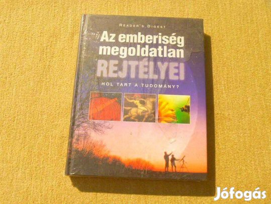 Az emberiség megoldatlan rejtélyei - (Új, fóliázott)