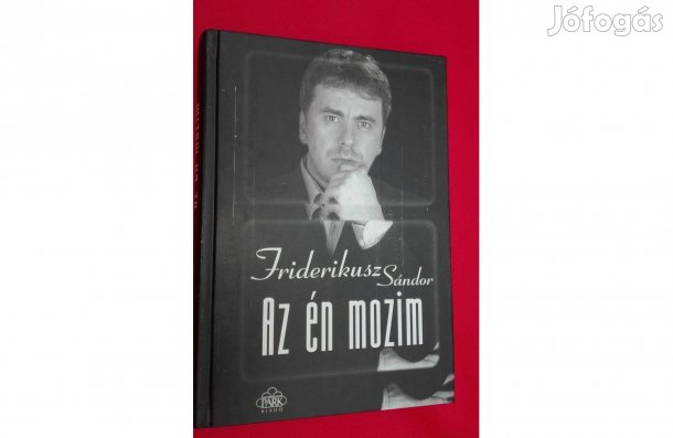 Az én mozim, írta: Friderikusz Sándor,olvasatlan
