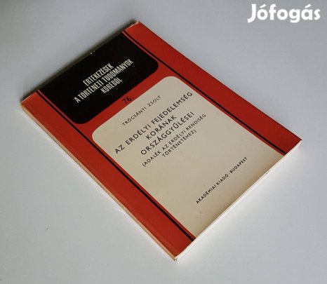 Az erdélyi fejedelemség korának országgyűlései (Trócsányi Zsolt)