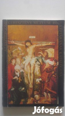 Az esztergomi keresztény múzeum régi képtárának katalógusa