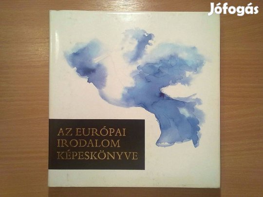 Az európai irodalom képeskönyve - A kezdetektől Shakespeare-ig