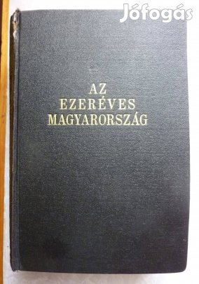Az ezeréves magyarország antikvár könyv eladó