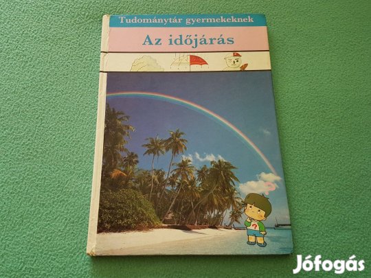 Az időjárás (Tudománytár gyermekeknek) könyv